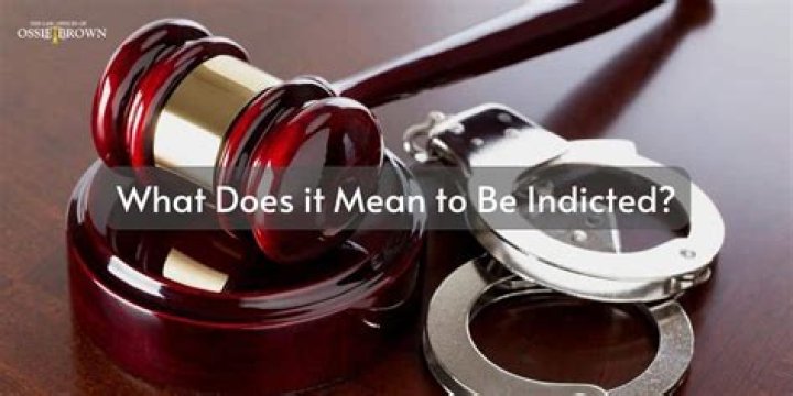 Will be indicted meaning?