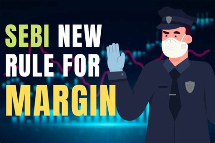 Will sebi change margin rules?
